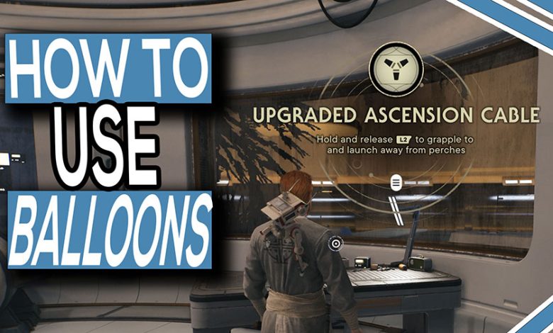 How To Use The Balloons & Flying Droids In Star Wars Jedi Survivor